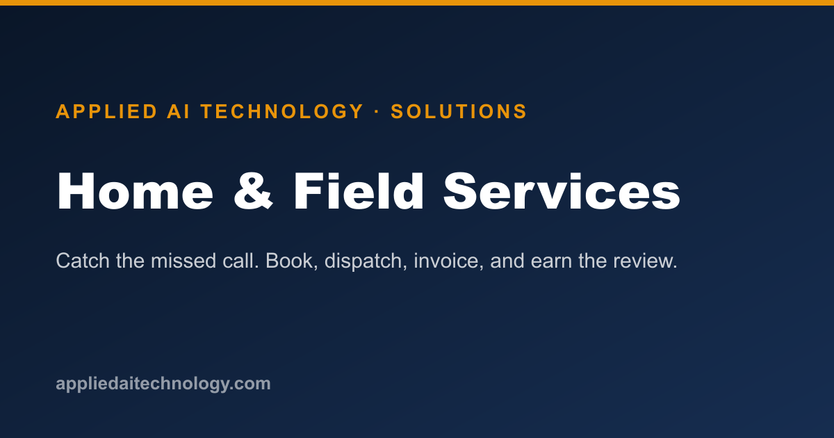 Home & Field Services | Applied AI Technology